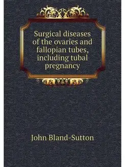 Surgical diseases of the ovaries and