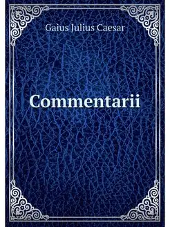 Commentarii