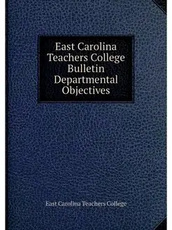 East Carolina Teachers College Bulletin Depa