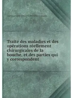 Traite des maladies et des operations