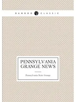 Pennsylvania grange news