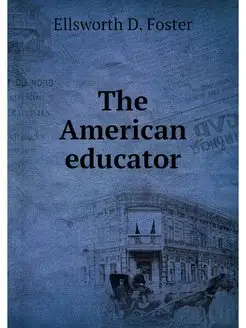 The American educator