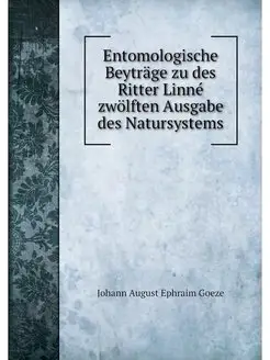 Entomologische Beytrage zu des Ritter