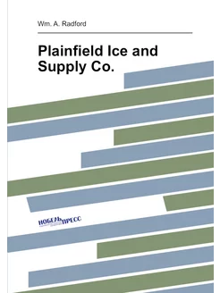 Plainfield Ice and Supply Co