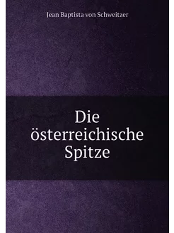 Die österreichische Spitze