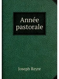 Annee pastorale