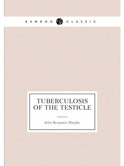 Tuberculosis of the testicle