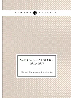 School catalog, 1955-1957