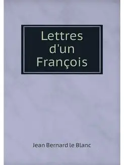 Lettres d'un Francois