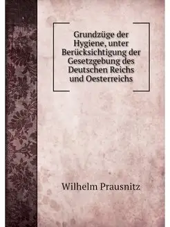 Grundzuge der Hygiene, unter Berucksi