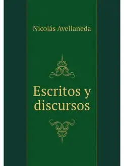 Escritos y discursos