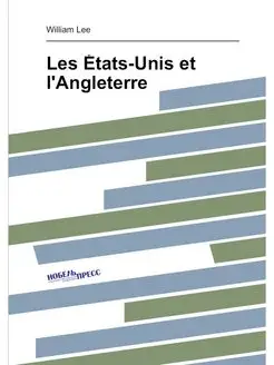 Les États-Unis et l'Angleterre