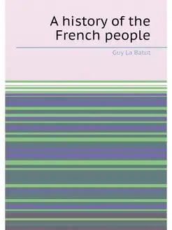 A history of the French people