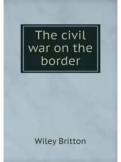 The civil war on the border