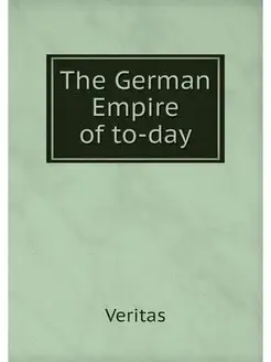 The German Empire of to-day