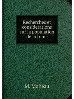 Recherches et considerations sur la p