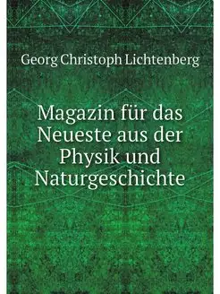 Magazin fur das Neueste aus der Physi