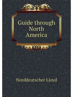 Guide through North America