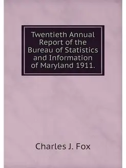 Twentieth Annual Report of the Bureau