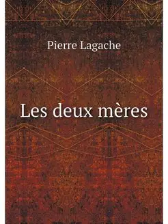 Les deux meres