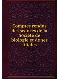 Comptes rendus des seances de la Soci