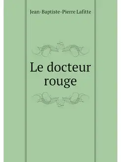 Le docteur rouge