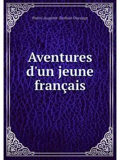 Aventures d'un jeune francais