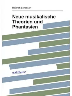 Neue musikalische Theorien und Phantasien