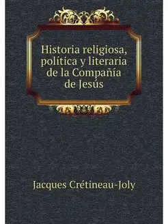 Historia religiosa, politica y litera