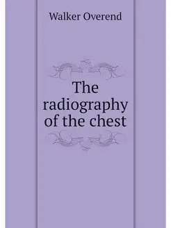 The radiography of the chest