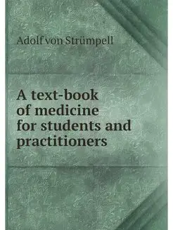 A text-book of medicine for students