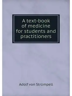 A text-book of medicine for students