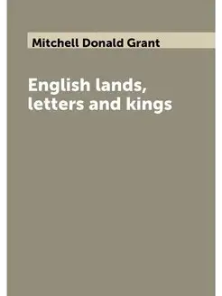 English lands, letters and kings