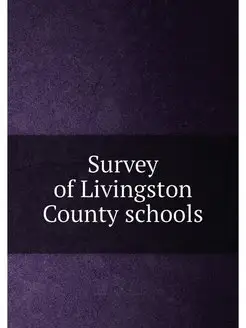 Survey of Livingston County schools