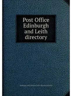 Post Office Edinburgh and Leith direc