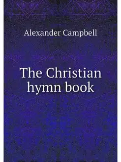 The Christian hymn book