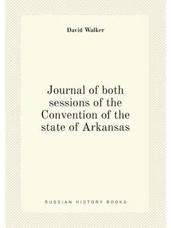 Journal of both sessions of the Convention of the st