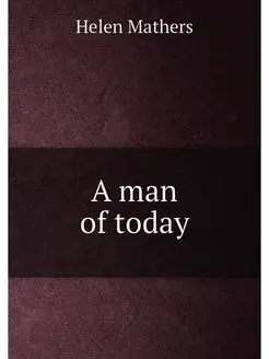 A man of today