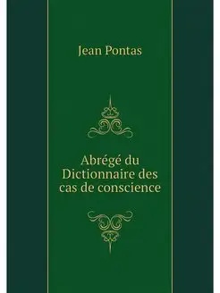 Abrege du Dictionnaire des cas de con