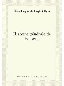 Histoire générale de Pologne