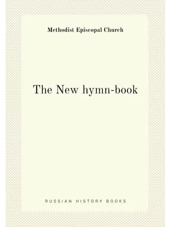 The New hymn-book