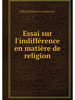 Essai sur l'indifference en matiere d