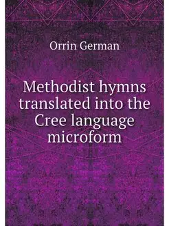 Methodist hymns translated into the C