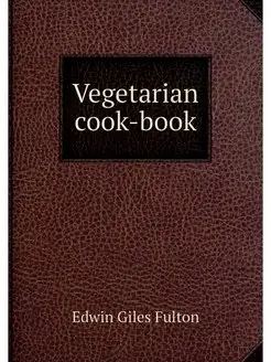 Vegetarian cook-book