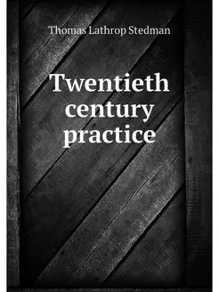 Twentieth century practice