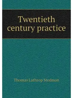 Twentieth century practice