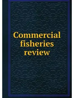 Commercial fisheries review