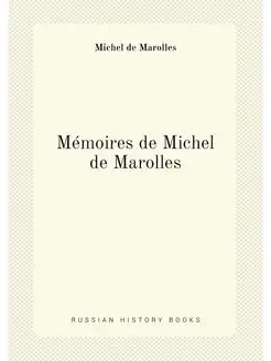 Mémoires de Michel de Marolles