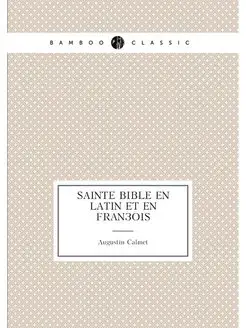 Sainte Bible en latin et en francois