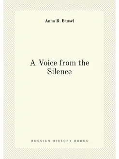 A Voice from the Silence